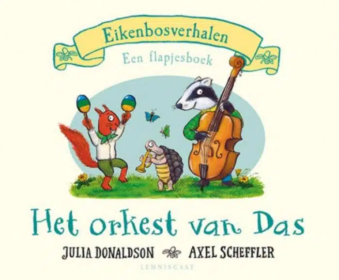 eikenbosverhalen het orkest van das flapjesboek LR13852 0